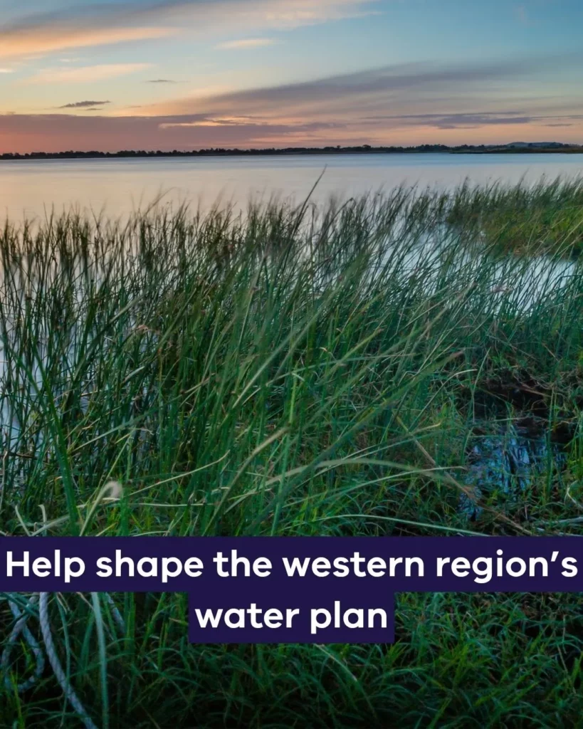 Help shape the Western Region’s Water Plan